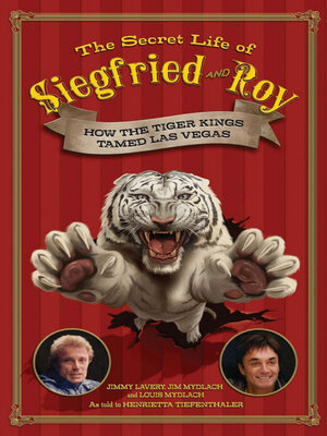 cover image of The Secret Life of Siegfried and Roy